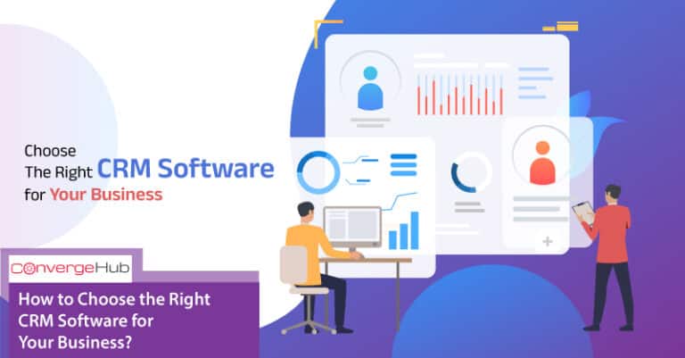 How to Choose the Right CRM Software for Your Business